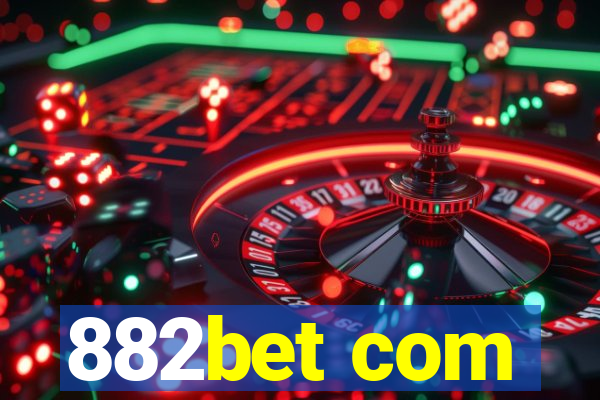 882bet com